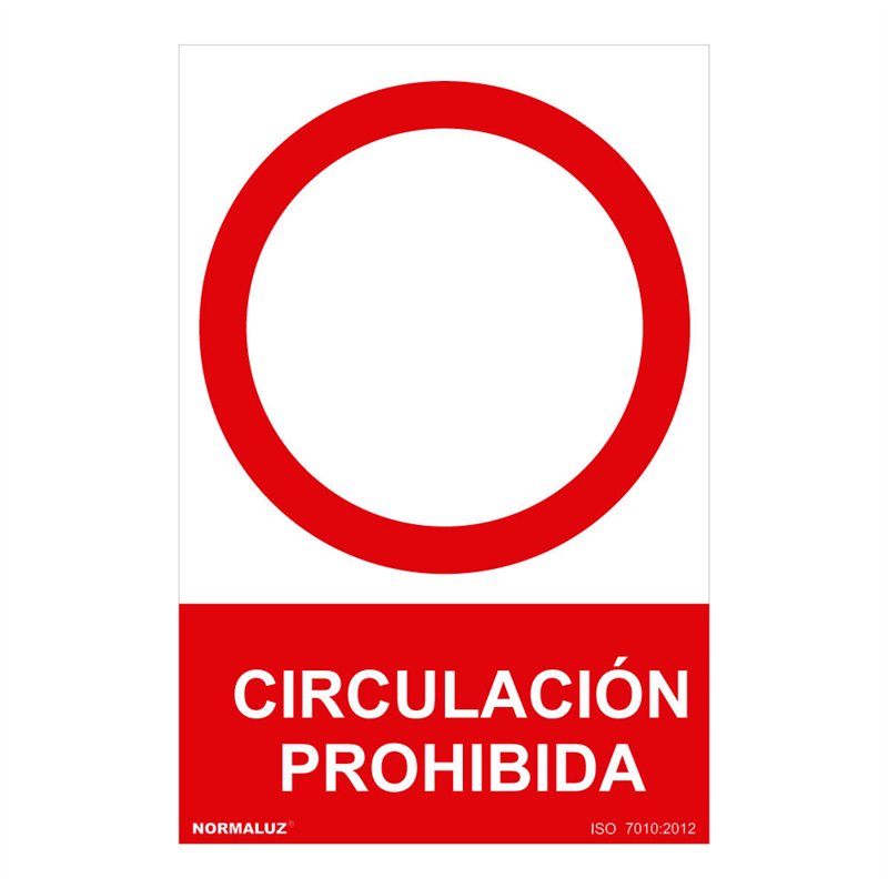 Señal prohibido 'circulacion prohibida' (pvc 0.7mm) 30x40cm normaluz